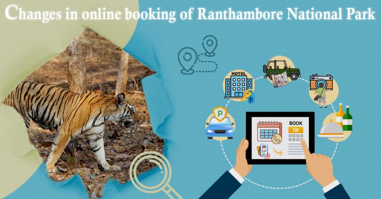 Changes in online booking of Ranthambore National Park