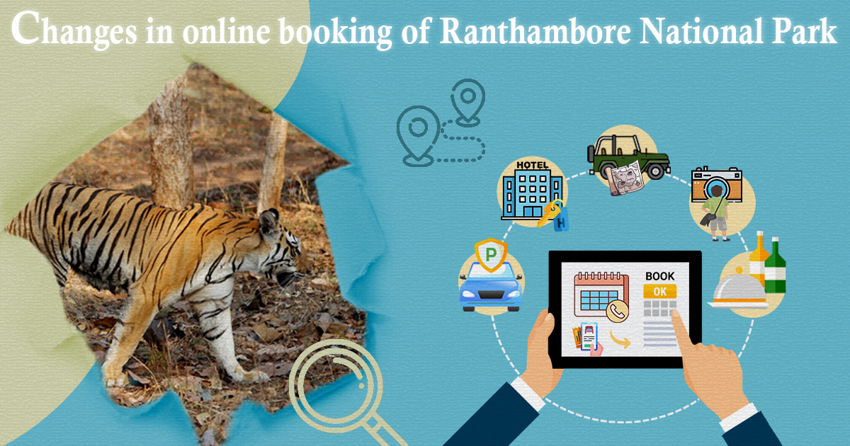 Changes in online booking of Ranthambore National Park