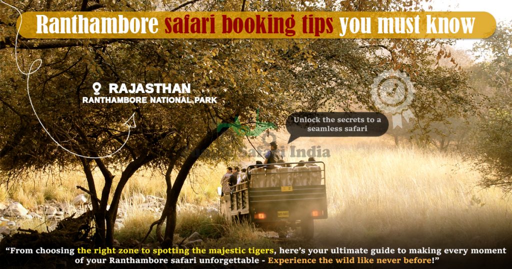 Ranthambore safari booking tips you must know